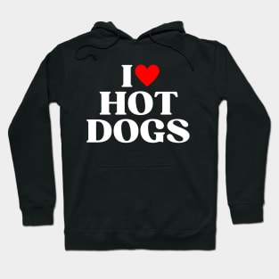 I Hear Hot Dogs Funny Hot Dog Lover Gift Hoodie